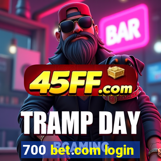 700 bet.com login